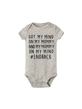 Got my mind on my mommy  Newborn Jumpsuit